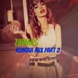 Zooma's KUMBIA MIX PART 2