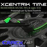 Program 5 XCENTRIK TIME by David Xcentrik in Crack Fm #especial XQUE Calella de Palafrugell