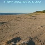 Friday Showtime 05-10-2012