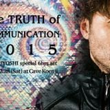 DJTSUYOSHI mix from The Truth of communication 2.28 at Cave - Part1 -