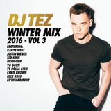 DJ TEZ WINTER MIX VOL 3