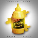 The Turn Up Gym mix // MUSTARD EDITION ( download in description)