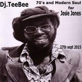 70's & Modern Soul for Josie Jones 27th sept 2015