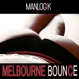MANLOGIK@MELBOURNE BOUNCE 2K16