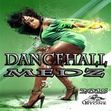 DanceHall Medz 2015 Mix