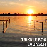 Trikkle Box - Launsch