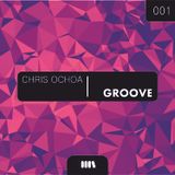Chris Ochoa - Groove 001