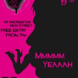 Mmmmm Yeaaah OCTOBER SESSION | LIVE FROM JUNO BAR SHOREDITCH HIGH STREET