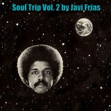 Soul Trip Vol. 2 by Javi Frias