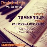RepIndustrija Show 92.1 fm / br. 45 Tema: Valjevska rep priča Gosti: Tremendum +014Session+NYBap