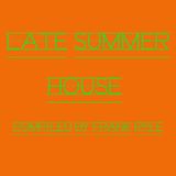 Late Summer House