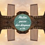 Philou passe des disques #16