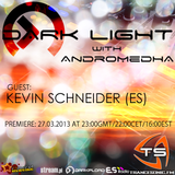 Andromedha - Dark Light Episode 44 (Kevin Scheinder Guestmix) (27-03-2013)