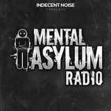 Indecent Noise - Mental Asylum Radio 009 (Yearmix 2014)