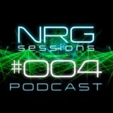 NRG Sessions Podcast #004 (Future house/EDM/Electro)