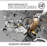 Rob Knight - Renaissance 20th Year Anniversary 2012