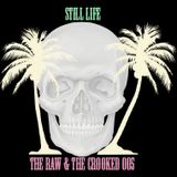The Raw & The Crooked 005