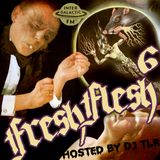 Fresh Flesh #006 (Hosted by DJ TLR, Intergalactic FM, Oct 07, 2015)