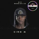 DJ Ciro M - For The Love Of House Project (Mix Session #3) - 25.10.2015