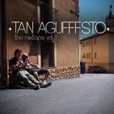 Tan Agufffsto The Mixtape VOL.II