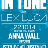 In Tune with Lex Luca - 22/10/14 HouseFM.net - Guest Mix From Anna Wall