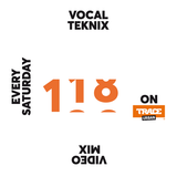 Trace Video Mix #118 by VocalTeknix