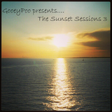 GooeyPoo presents... The Sunset Sessions 3