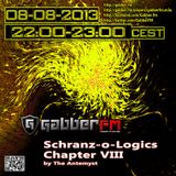 Schranz-o-Logics Chapter VIII By The Antemyst (Gabber.fm) 08-08-2013
