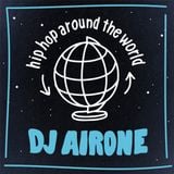 Dj AirOne/ Hip-hop around the world