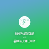 #ONEPHATDECADE Pt 5 - DJ Paul Velocity