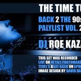 The Time Tunnel: Back to the 90's Vol 2 (Roe Kazav Playlist)