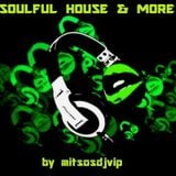Soulful House & More August 2015 Vol.1 Pt.1