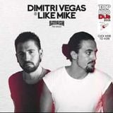 Dimitri Vegas & Like Mike - Smash The House 117 2015-07-25