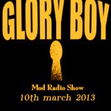 Glory Boy Mod Radio March 10th 2013 Part 2