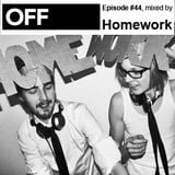 OFF Recordings Podcast Episode #44, mixed by Homework