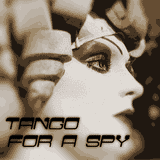 Tango For A Spy