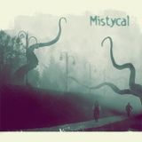 Mistycal