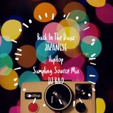 Back In The Dayz (JAPANESE HIPHOP SAMPLING SOURCE MIX)- DJ BAO