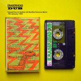 Eraserhead Dub- "dj.DubMasterSpillus 1990s Mixtapes Archive"