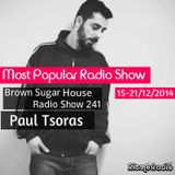Most Popular Radio Show (week 15-21/12/2014) Brown Sugar House Radio Show 241