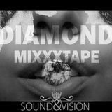 Sound'n Vision - Diamond Mixxxtape