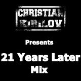 Christian Kirilov - 21 Years Later
