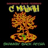C Majah - Skankin' Back Atcha (dj set - May 2006)