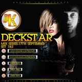 Deckstar mix set 1 September 17th