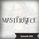 Mazel The Sound Master presents The Masterpiece - Episode 005