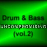 Drum & Bass Uncompromising vol.2. Рвань!