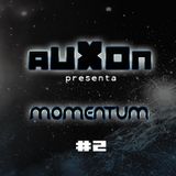 AUXON presenta - Momentum (capítulo 2)
