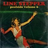 Line Stepper - Poolside Volume 6