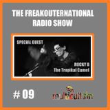 The FreakOuternational Radio Show #09 09/05/2014