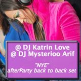 DJ Katrin Love & DJ Mysterioo Arif - NYE live afterParty back2back set